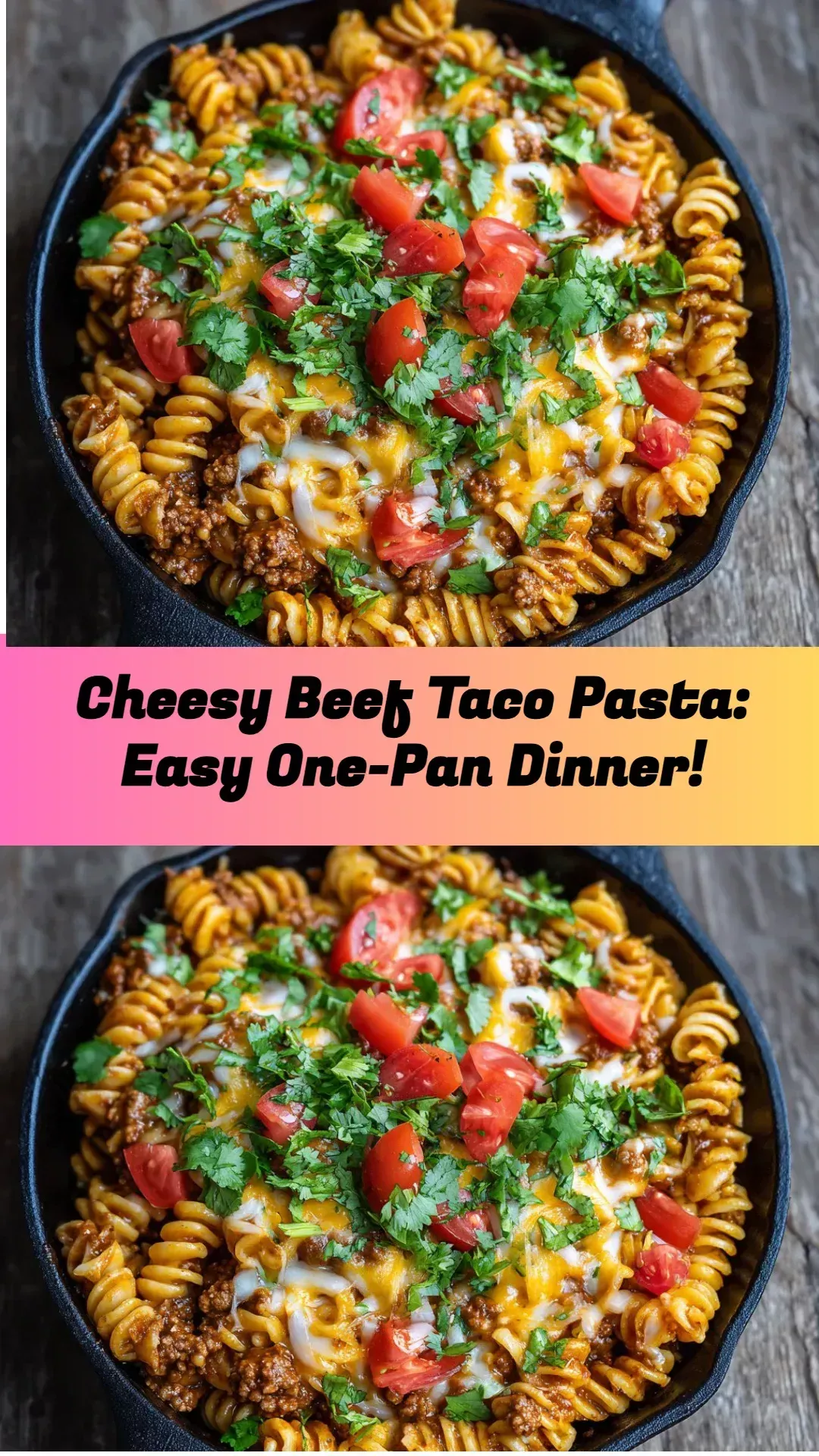 Cheesy beef taco pasta cooked in one pan, ready to serve with fresh toppings.