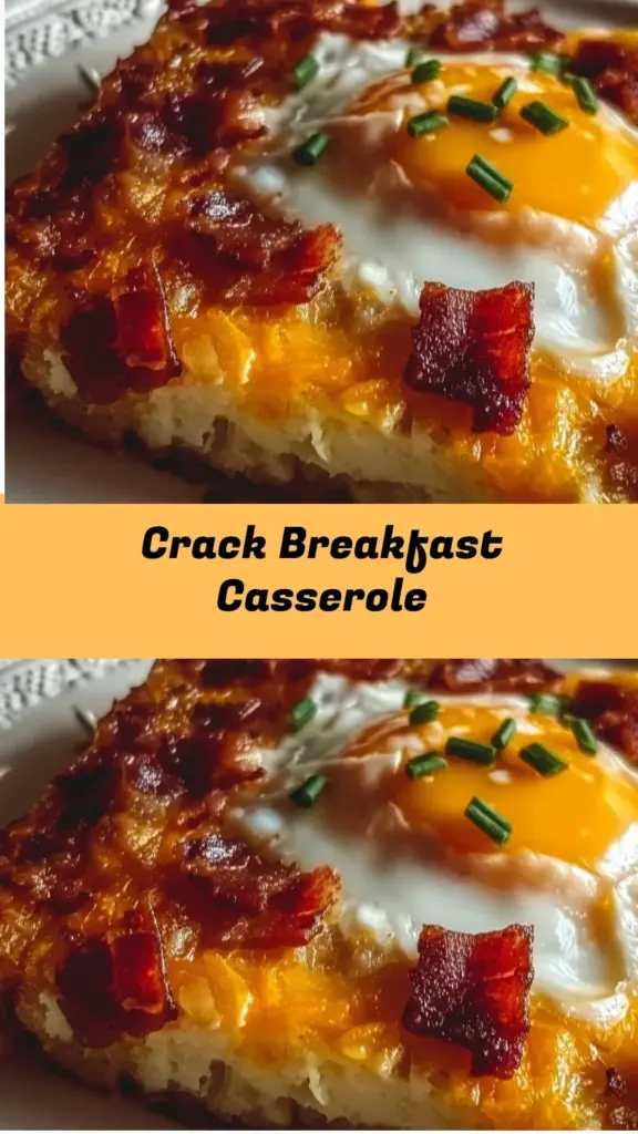 Delicious Crack Breakfast Casserole with eggs, cheese, and savory toppings